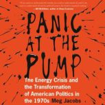 Panic at the Pump, Meg Jacobs
