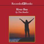 River Boy, Tim Bowler