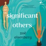 Significant Others, Zoe Eisenberg