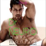 Dr. NEURO, Max Monroe