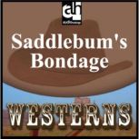 Saddlebums Bondage, D.B. Newton