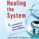 Healing the System, John McBarron Hodgson