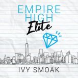 Empire High Elite, Ivy Smoak
