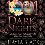 More Than Possess You, Shayla Black