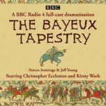 The Bayeux Tapestry, Simon Armitage