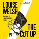 The Cut Up, Louise Welsh
