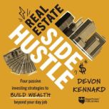 Real Estate Side Hustle, Devon Kennard