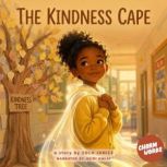 The Kindness Cape, Zola Janice