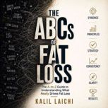 The Abcs of Fat Loss, KALIL LAICHI