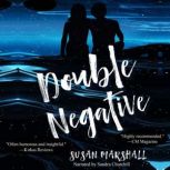 Double Negative, Susan Marshall