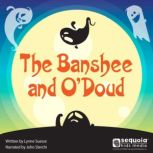 The Banshee and ODoud, Lynne Suesse