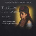 The Sinner from Toledo, Anton Chekhov