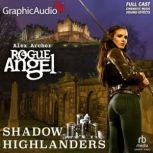 Shadow Highlanders Dramatized Adapta..., Alex Archer