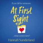 At First Sight, Hannah Sunderland