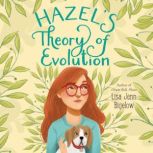 Hazels Theory of Evolution, Lisa Jenn Bigelow
