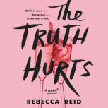 The Truth Hurts, Rebecca Reid