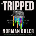 Tripped, Norman Ohler