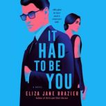 It Had to Be You, Eliza Jane Brazier