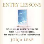 Entry Lessons, Jorja Leap