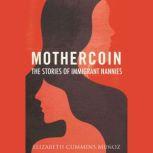 Mothercoin, Elizabeth Cummins Munoz