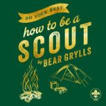 Do Your Best, Bear Grylls