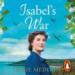 Isabels War, Rosie Meddon