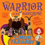 The Warrior in My Wardrobe, Simon Farnaby