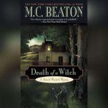 Death of a Witch, Beaton, M. C.