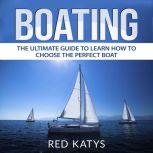 Boating The Ultimate Guide to Learn ..., Red Katys