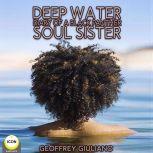Deep Water Diary of a Black Panther..., Geoffrey Giuliano