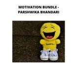 motivation bundle this book comprises of 2 motivation books on how to stay motivated in life, Parshwika Bhandari