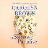 Sisters in Paradise, Carolyn Brown