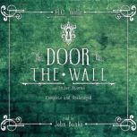 The Door in the Wall and Other Stories, H.G. Wells