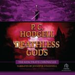 Deathless Gods, P.C. Hodgell