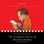 The Complete Novels of Sherlock Holme..., Sir Arthur Conan Doyle
