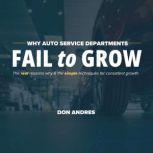 WHY AUTO SERVICE DEPARTMENTS FAIL to ..., Don Andres