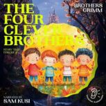 The Four Clever Brothers Story Time,..., Brothers Grimm