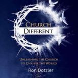 Church Different, Ron Dotzler