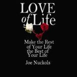 Love of Life, Joe Nuckols