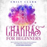 Chakras for Beginners, Emily Clark