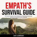 Empaths Survival Guide, Ari Camran