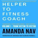 Helper To Fitness Coach, Amanda Nav