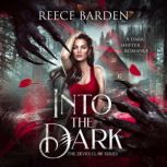 Into the Dark, REECE BARDEN