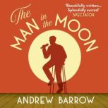 The Man in the Moon, Andrew Barrow