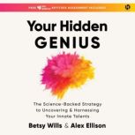 Your Hidden Genius, Betsy Wills