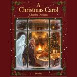 A Christmas Carol in Prose Being a G..., Charles Dickens