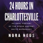 24 Hours in Charlottesville, Nora Neus