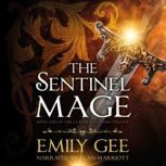 The Sentinel Mage, Emily Gee