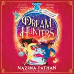 Dream Hunters, Nazima Pathan