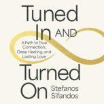 Tuned In and Turned On, Stefanos Sifandos